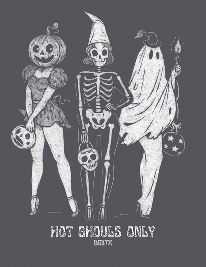 Hot Ghouls Only Tee
