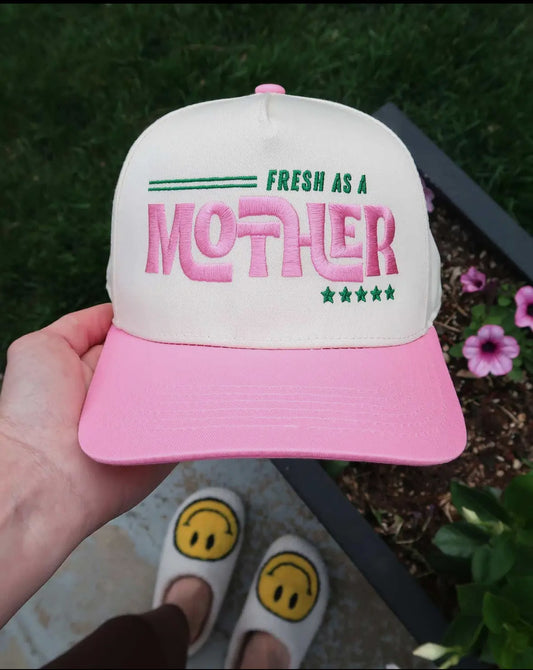 FRESH AS A MOTHER TRUCKER HAT