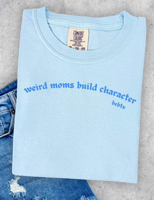 WEIRD MOMS TEE