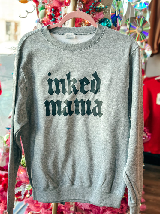 INKED MAMA SWEATSHIRT