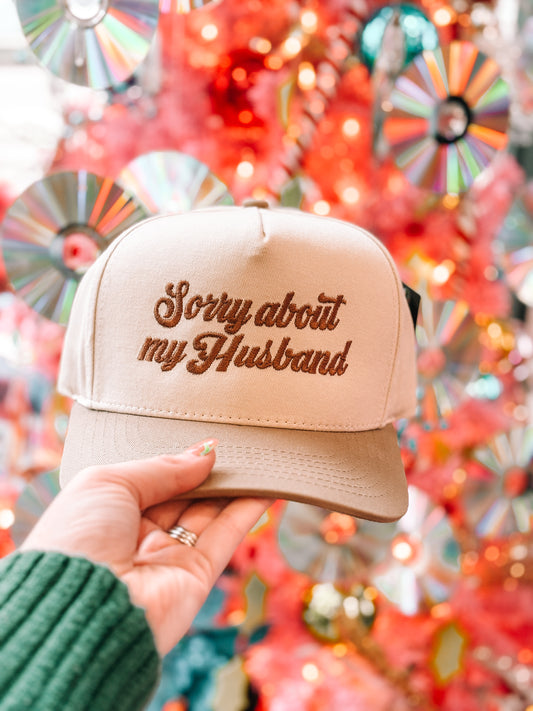 SORRY ABOUT MY HUSBAND HAT