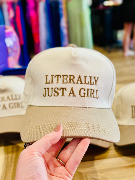 Literally Just A Girl Hat