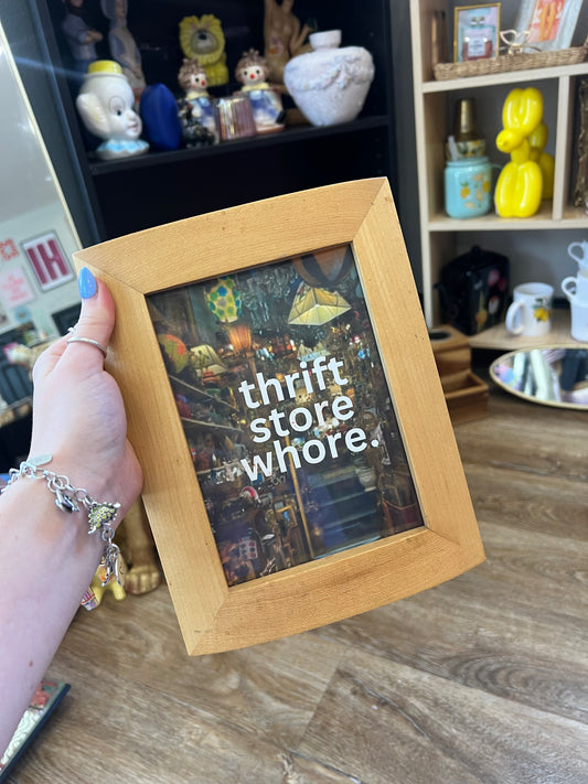 Wood Thrift Store Wh*re Frame