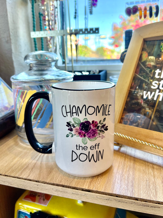 Chamomile the Eff Down Mug