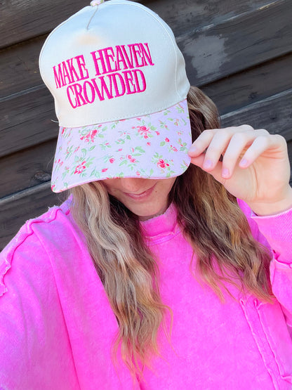 Make Heaven Crowded Floral Cap